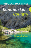 Popular Day Hikes: Kananaskis Country – 2nd Edition 1771605510 Book Cover