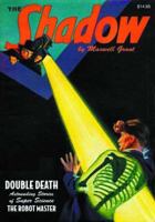 The Shadow #104: Double Death & The Robot Master 1608772020 Book Cover