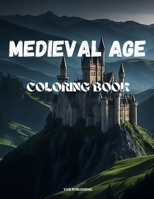 Medieval Age Coloring Book B0CHL3QYKV Book Cover