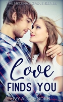 Love Finds You: The Helena's Grove Series Book 1 B0BCCYR1HC Book Cover
