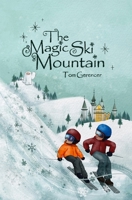 The Magic Ski Mountain B0DW3M6B6M Book Cover