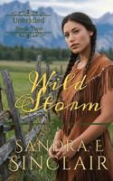 Wild Storm (The Unbridled Series) B0G47H9V44 Book Cover