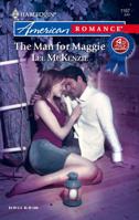 The Man for Maggie 0373751710 Book Cover