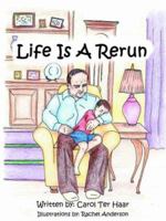 Life Is A Rerun 1425967841 Book Cover