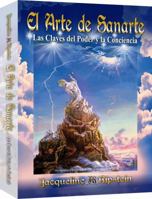 El Arte de Sanarte... Las Claves del Poder y La Conciencia: Edicion Blanco y Negro 0989380475 Book Cover