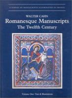 Romanesque Manuscripts: The Twelfth Century (2 Vol Set) (Survey of Manuscripts Illuminated in France) 1872501605 Book Cover