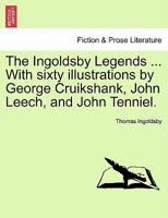 The Ingoldsby Legends, or Mirth and Marvels 1515038548 Book Cover