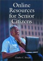 Online Resources for Senior Citizens 0786428031 Book Cover