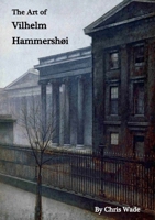 The Art of Vilhelm Hammershoi 1445736284 Book Cover