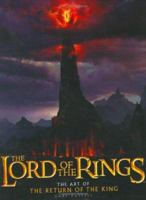 The Lord of the Rings: The Art of The Return of the King 0618430296 Book Cover
