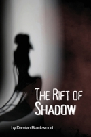The Rift of Shadows 1930112394 Book Cover
