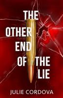 The Other End of the Lie: Book Two 1968421009 Book Cover