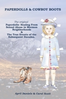 Paperdolls: A True Story of Childhood Sexual Abuse in Mormon Neighborhoods B0CQW1SP83 Book Cover