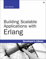 Building Scalable Applications with ERLANG 0321636465 Book Cover