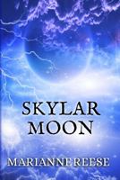 Skylar Moon 0999457918 Book Cover