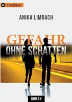 Gefahr ohne Schatten 3849581152 Book Cover