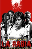 La rabia (Spanish Edition) B0FK7NLXSF Book Cover