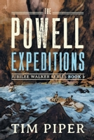 The Powell Expeditions B0CHVPBGNZ Book Cover