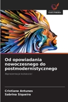Od opowiadania nowoczesnego do postmodernistycznego (Polish Edition) 6209424430 Book Cover