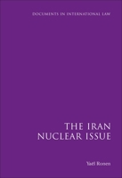 The Iran Nuclear Issue 1841137561 Book Cover