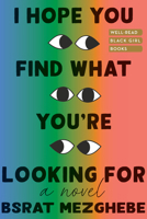 I Hope You Find What You're Looking for 1324092491 Book Cover