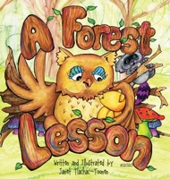 A Forest Lesson 1943163103 Book Cover