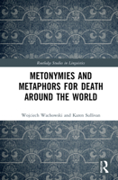 Metonymies and Metaphors for Death Around the World 103202531X Book Cover