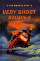 A New Windmill Book of Very Short Stories (New Windmills) 0435130587 Book Cover