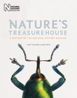 Nature's Treasurehouse: A History of the Natural History Museum 0565093185 Book Cover