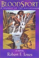 Blood Sport: A Journey Up the Hassayampa B0006W6H0E Book Cover