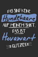 Das sind keine Hundehaare das ist Hovawart Glitzer: 6x9 Zoll (ca. DIN A5) 110 Seiten Punkteraster I Notizbuch I Tagebuch I Notizen I Planer I Geschenk Idee f�r Hovawart Hunderasse Liebhaber 1677532394 Book Cover