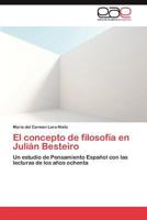 El Concepto de Filosofia En Julian Besteiro 3848476479 Book Cover
