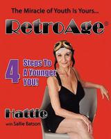 RetroAge: 4 Steps to a Younger YOU! 1442175672 Book Cover