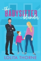 The Babysitter Blunder B0BZL127BY Book Cover