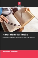 Para além da ilusão (Portuguese Edition) 6206680789 Book Cover