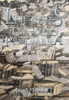 Letters to You Penumbra 1543498418 Book Cover