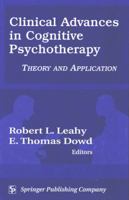 Clinical Advances in Cognitive Psychotherapy: Theory an Application 0826123066 Book Cover