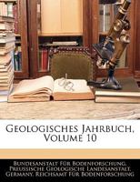 Geologisches Jahrbuch, Zehnter Band 1143925645 Book Cover