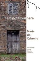 I Am Not from Here 1848611110 Book Cover