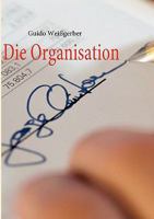 Die Organisation 3837078256 Book Cover