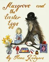 Musgrove And The Easter Eggs (Musgrove) 1905299176 Book Cover