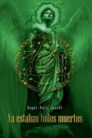 Ya estaban todos muertos (Spanish Edition) B0H1K5ZX29 Book Cover