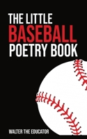 The Little Baseball Poetry Book B0C9PGXDS3 Book Cover