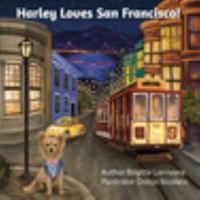 Harley Loves San Francisco! 1737439980 Book Cover