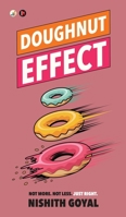 Doughnut Effect: Not More. Not Less. Just Right. B0HM88Q3RN Book Cover