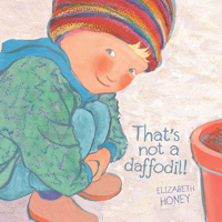 That's Not a Daffodil! 1742372481 Book Cover