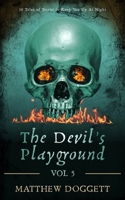 The Devil's Playground, Vol. 5: 20 Tales of Terror to Keep You Up At Night (The Devil's Playground | Horror Short Stories) B0FC2KMNVH Book Cover