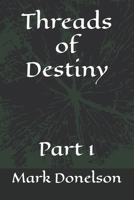Threads of Destiny B0FS7W3ZWX Book Cover
