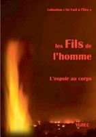 Les fils de l'homme: L'espoir au corps 2322030783 Book Cover