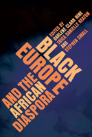 Black Europe and the African Diaspora (New Black Studies Series) 0252076575 Book Cover